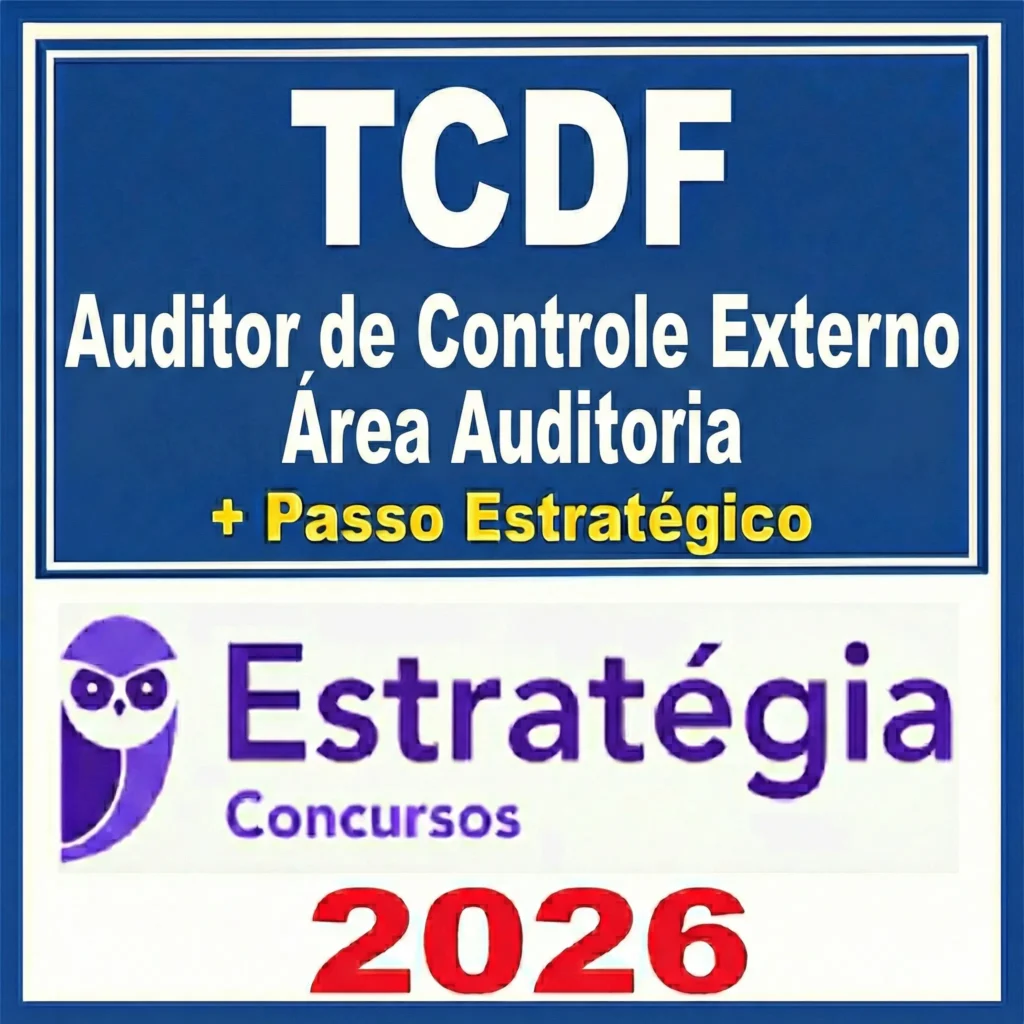 TCDF Auditor de Controle Externo Área Auditoria + Passo – Estrategia 2026