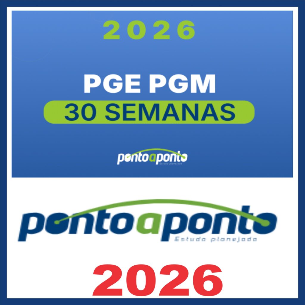 PGE PGM (Regular – 30 Semanas) Ponto a Ponto 2026