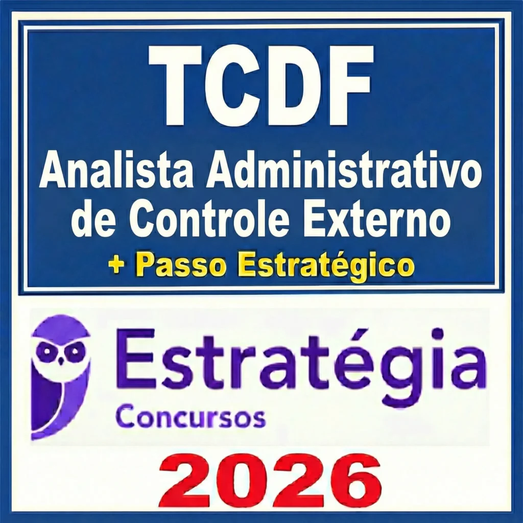 TCDF – Analista Administrativo de Controle Externo + Passo – Estrategia 2026