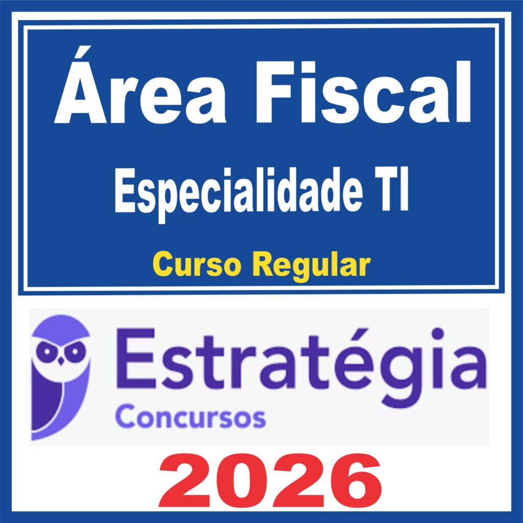 Área Fiscal (Área Fiscal) Curso Regular – Estratégia 2026