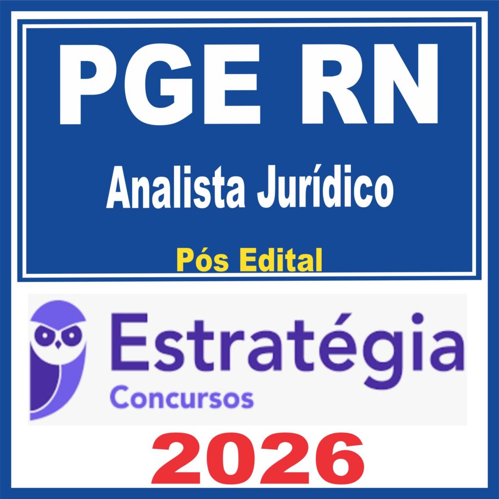 PGE RN (Analista Jurídico) Pós Edital – Estratégia 2026