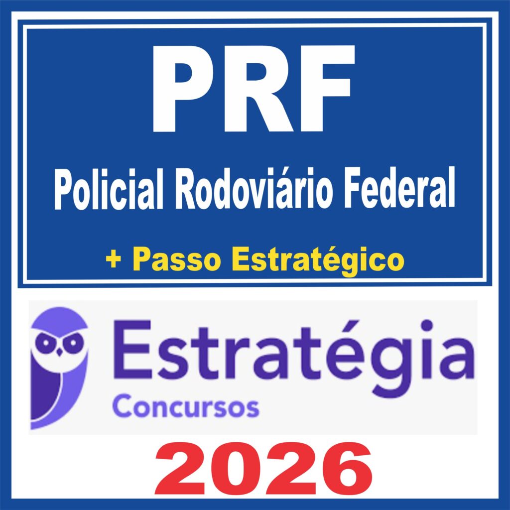 PRF (Policial Rodoviário Federal + Passo) Estratégia 2026