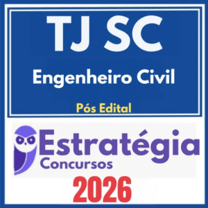 TJ SC (Engenheiro Civil) Pós Edital - Estratégia 2026 – Rateio TJSC Santa Catarina Tribunal de Justiça PósEdital
